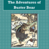 Adventures of Buster Bear Audiobook by Thornton W. Burgess