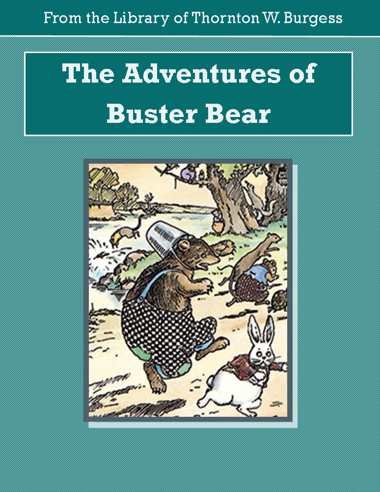 Adventures of Buster Bear Audiobook by Thornton W. Burgess