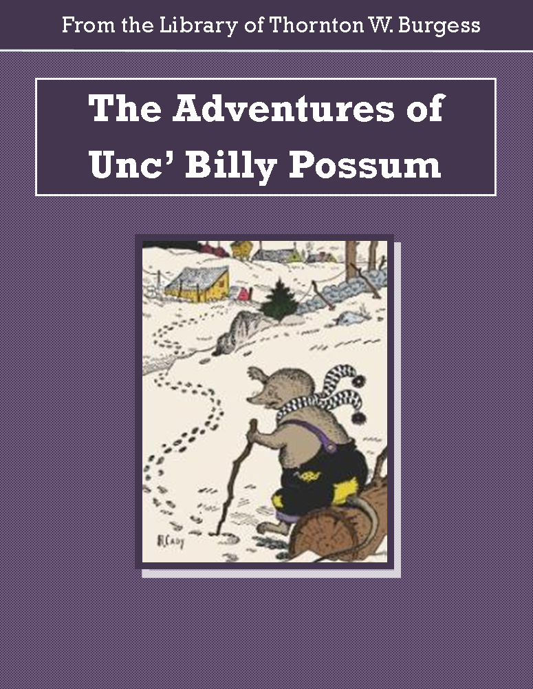 Adventures of Unc’ Billy Possum Audiobook by Thornton W. Burgess