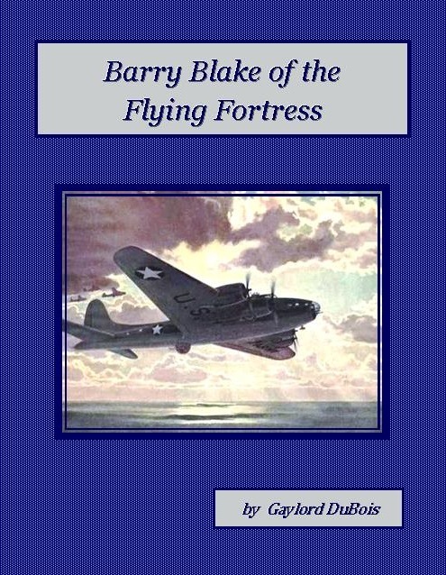 Barry Blake Of The Flying Fortress Audiobook by Gaylord DuBois